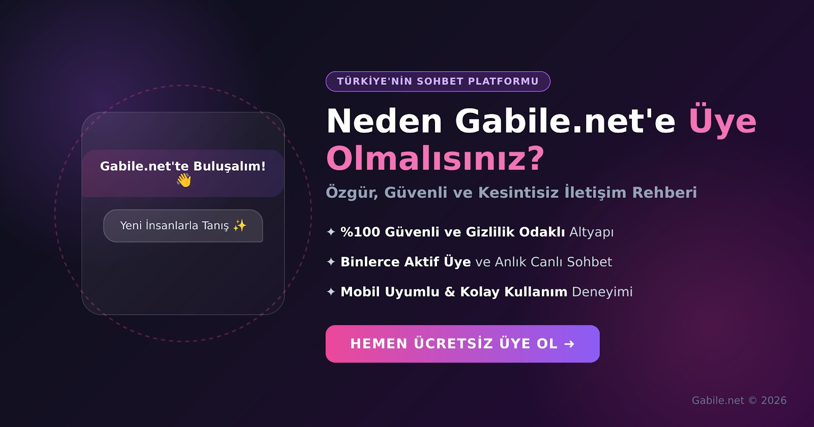 Gabile.net’e Neden Üye Olmalıyım?